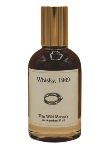 whisky 1969 perfume|thin wild mercury whisky.